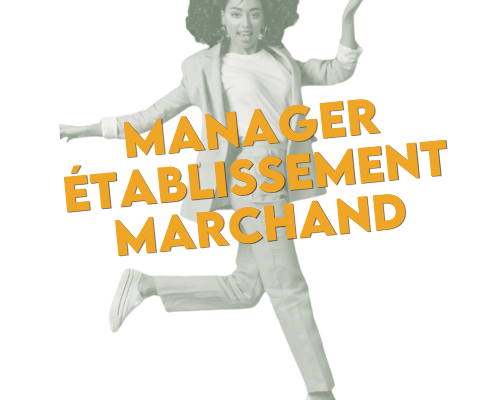 Formation Manager Etb. Marchand | Niv. Bac +2